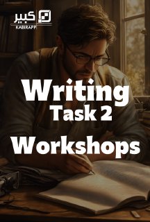 IELTS Writing Task 2 Workshop